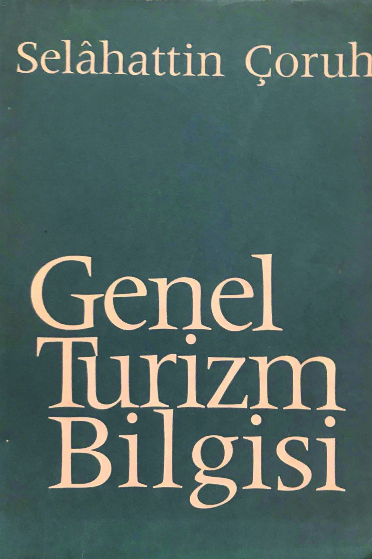 Genel Turizm Bilgisi Genel Turizm Bilgisi